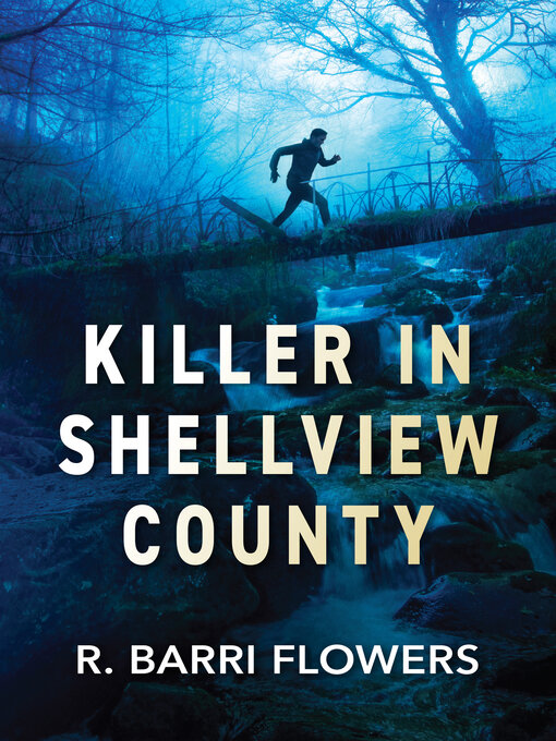 Title details for Killer In Shellview County by R. Barri Flowers - Available